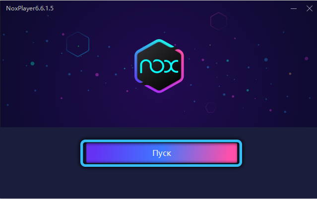 Запуск Nox App Player
